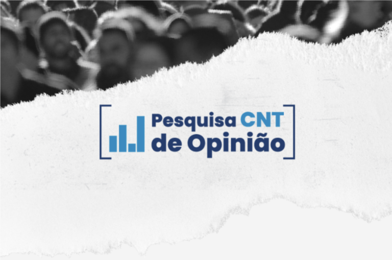 Leia mais sobre o artigo Pesquisa CNT de Opinião: confira os resultados da 165ª rodada