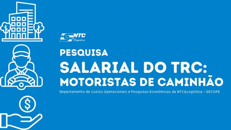 Leia mais sobre o artigo NTC&Logística realiza pesquisa nacional sobre os salários dos motoristas de caminhão