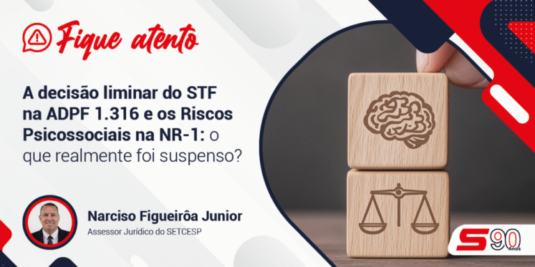 Leia mais sobre o artigo A decisão liminar do STF na ADPF 1.316 e os Riscos Psicossociais na NR-1: o que realmente foi suspenso?
