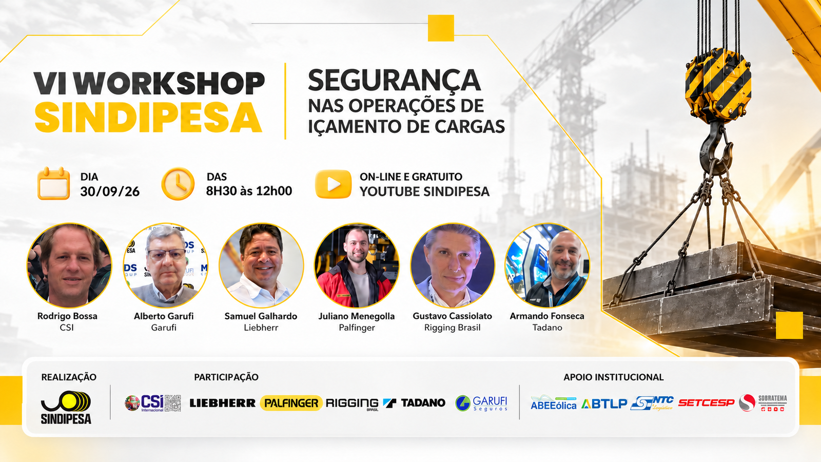 No momento, você está visualizando É amanhã: SINDIPESA realiza VI Workshop sobre Segurança nas Operações de Içamento de Cargas