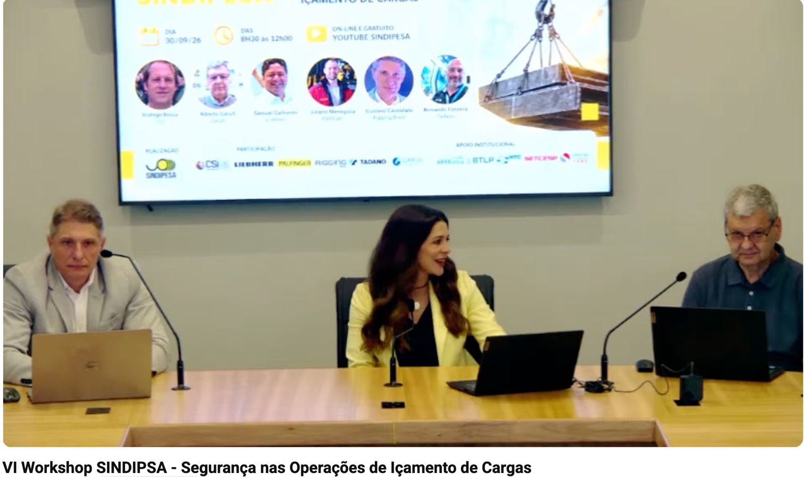 No momento, você está visualizando VI Workshop SINDIPESA reúne especialistas e reforça agenda de segurança nas operações de içamento de cargas